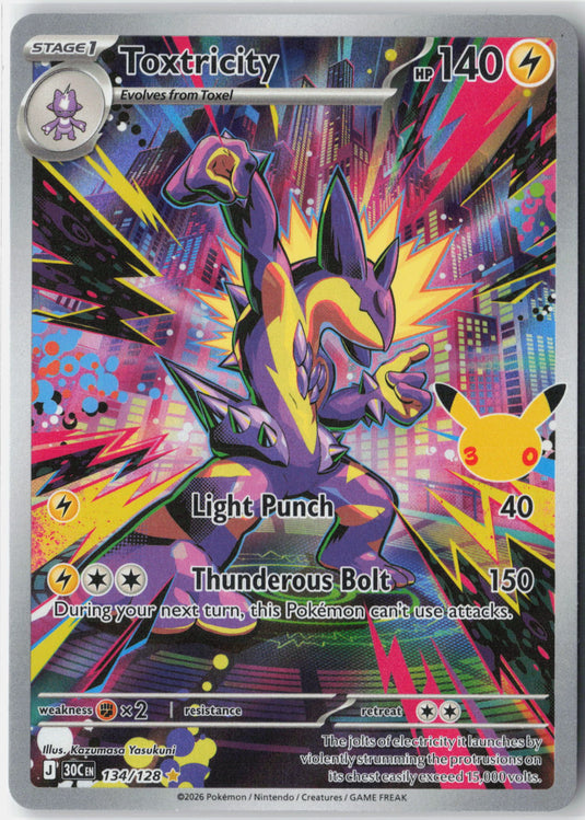 Toxtricity #134/128 30th Celebration 2026 NM